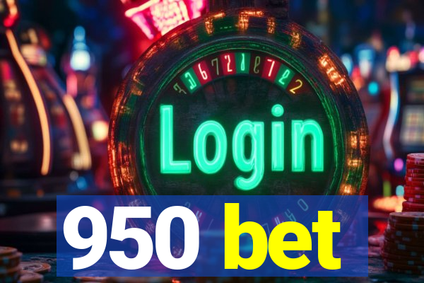 950 bet